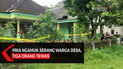 Pria Ngamuk Serang Warga Di Kediri, Tiga Orang Tewas