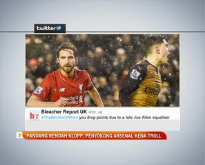 Pandang rendah Jurgen Klopp, penyokong Arsenal kena Troll