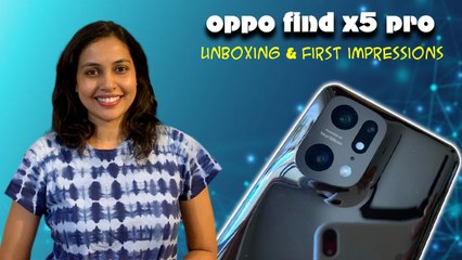 Oppo Find X5 Pro Unboxing: First Impressions Design, Camera, Performance