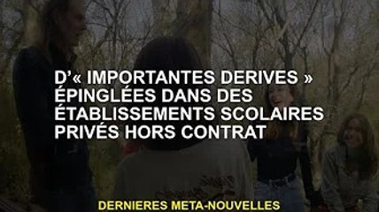 'Abus significatif' caractérisé dans une école privée sans contrat