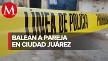 Mujer fue asesinada y hombre resulta herido tras persecución en Chihuahua