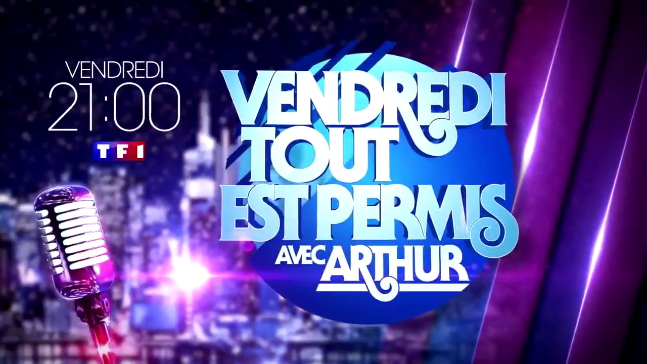 Vendredi tout est permis avec Arthur - spécial musique - TF1 - 26 07 18