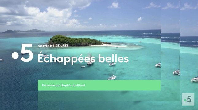 Echappées belles (France 5) Iles Grenadine