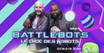 Battlebots le choc des robots (Gulli) la bande-annonce
