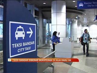 Teksi bandar dibenar beroperasi di KLIA Rabu ini