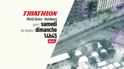 Triathlon world Series - Hambourg - L'Equipe