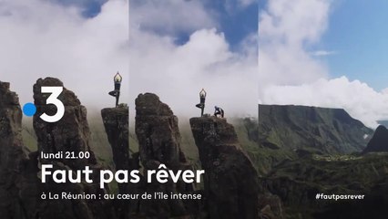 Faut pas rêver (france 3) A La Réunion, au coeur de l'île intense
