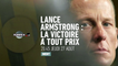 Lance Armstrong : la victoire à tout prix