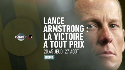 Lance Armstrong : la victoire à tout prix