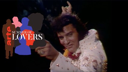 LES SEPT VIES D ELVIS + ELVIS ALOHA - arte - 10 08 17