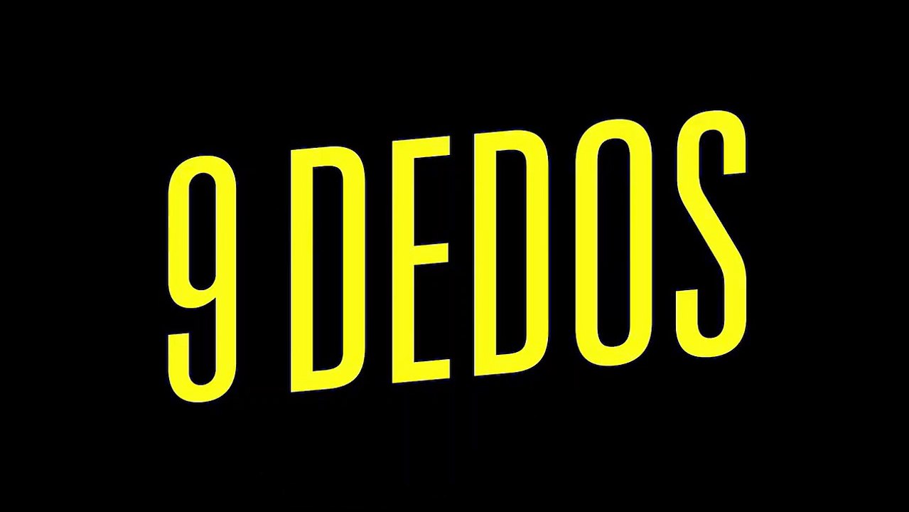 Tráiler 9 dedos VO