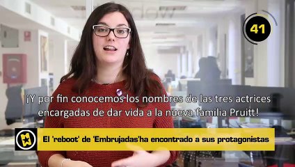 60 segundos - Detalles del reboot de &#039;Embrujadas&#039;