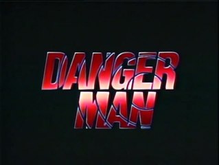 Danger Man 1ª Temporada Teaser Original