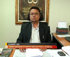 Harga makanan di kantin sekolah perlu dipantau