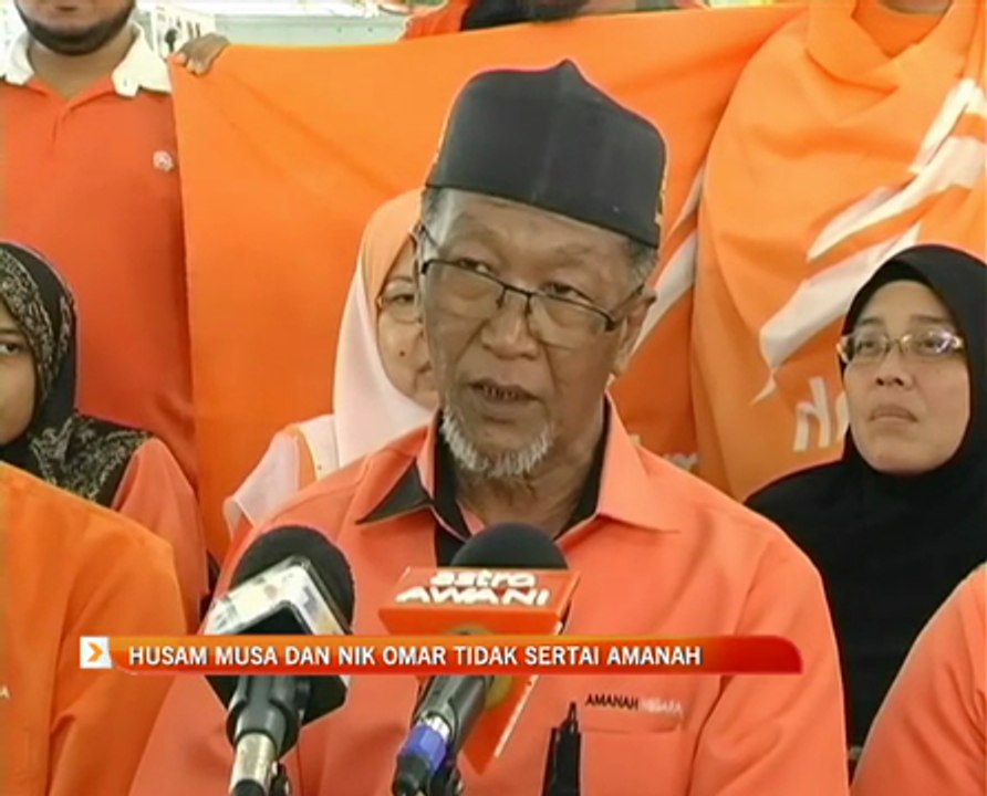 Husam Musa dan Nik Omar tidak sertai Amanah