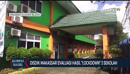 Kasus Menurun, Diknas Evaluasi Hasil Lockdown 3 Sekolah di Makassar