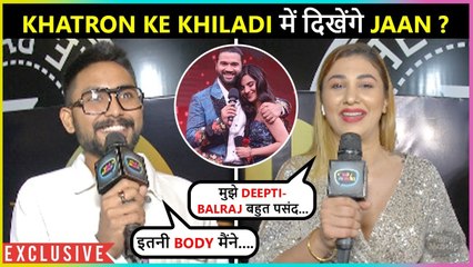 Jaan Reacts On Entering In Khatron Ke Khiladi, Jasleen Reveals Her Favourite Smart Jodi