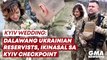Dalawang Ukrainian reservists, ikinasal sa Kyiv checkpoint | GMA News Feed
