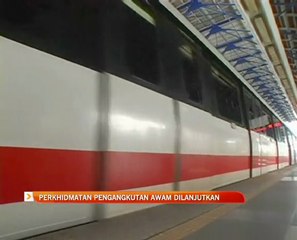 Perkhidmatan pengangkutan awam dilanjutkan sempena sambutan tahun baharu