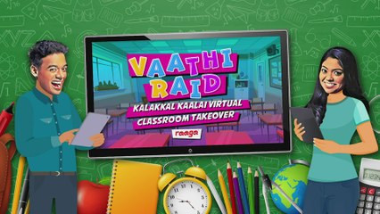 Vathi Raid EP3- A Kalakkal Kaalai Virtual Classroom Takeover