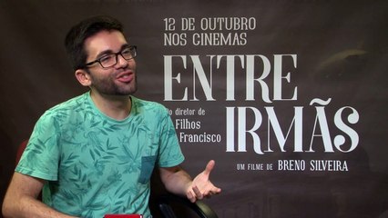 Entre Irmãs Entrevista (1) Breno Silveira