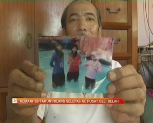 Pelajar 18 tahun hilang selepas ke pusat beli belah