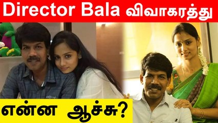 Director Bala Wife Divorce Reason | Filmibeat Tamil