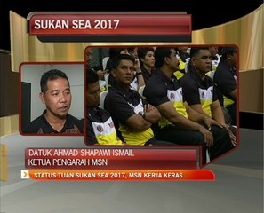 Status tuan rumah Sukan SEA 2017, MSN kerja keras