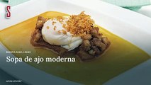Vídeo Receta: Sopa de ajo moderna