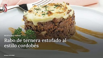 Vídeo Receta: Rabo de ternera estofado al estilo cordobés