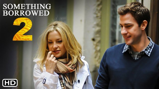 Something Borrowed 2 Teaser (2021) Ginnifer Goodwin, Release Date, Sequel, Cast, Ending, Promo,