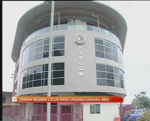 Dewan Negara lulus rang undang-undang MKN