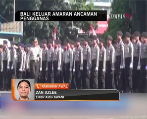 Bali terima amaran ancaman pengganas