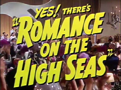 Romance on the High Seas Trailer VO
