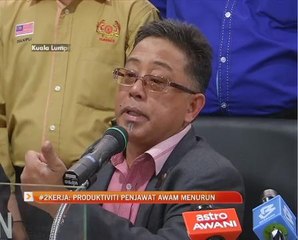 #2Kerja: Produktiviti penjawat awam menurun