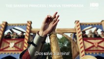 The Spanish Princess - temporada 2 Tráiler VOSE