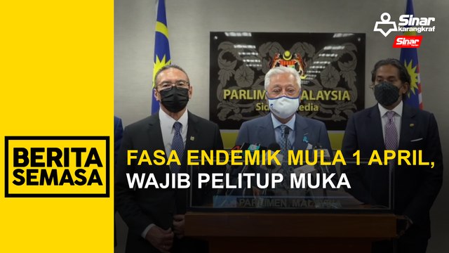 Fasa endemik mula 1 April, wajib pelitup muka