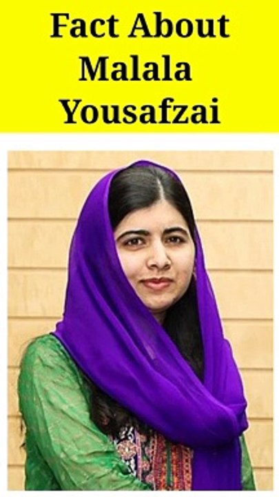 Fact about Malala Yousafzai सबसे कम उम्र की नौवेल विजेता