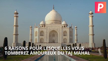 6 raisons de visiter Taj Mahal