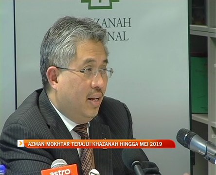 Azman Mokhtar terajui Khazanah hingga Mei 2019