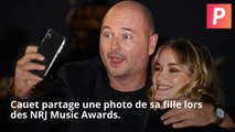 Cauet partage une photo de sa fille lors des NRJ Music Awards