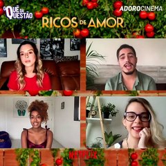 O Q da Questão com Ricos de Amor