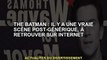 Batman : Il y a une vraie scène post-générique qui se trouve sur Internet