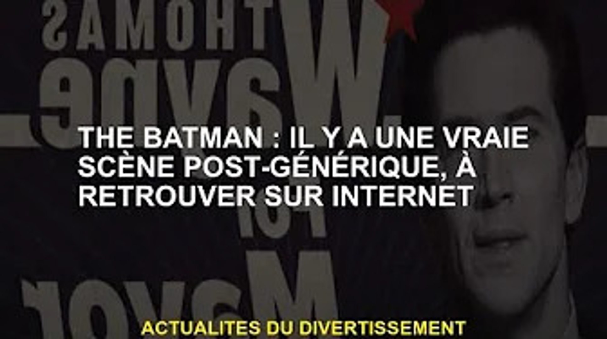 The Batman Scene Post Générique Batman : Il y a une vraie scène post-générique qui se trouve sur Internet -  Vidéo Dailymotion