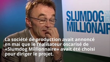 What’s up ? James Bond Danny Boyle jette l’éponge, le film retardé