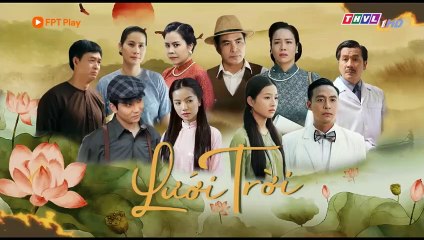 Phim Lưới Trời Tập 42 - THVL1 - Phim Việt Nam Hay Nhất 2022