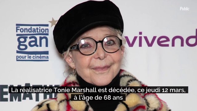 La réalisatrice Tonie Marshall est décédée