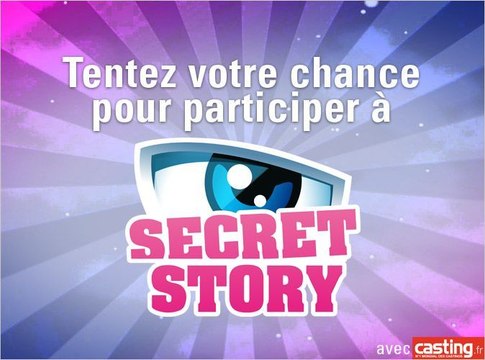 Bon plan : Secret Story 8 : et si vous étiez le nouvel Eddy, la prochaine Anaïs, la future Amélie ?
