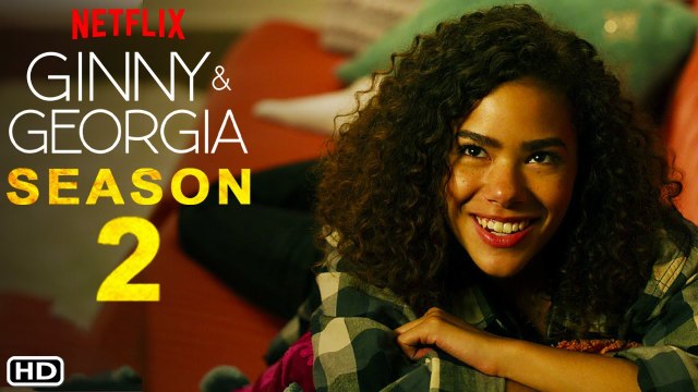 Ginny and Georgia Season 2 Trailer (2021) Netflix, Release Date, Cast, Episode 1, Ending, Plot