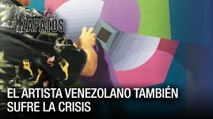El artista venezolano también sufre la crisis - En Tus Zapatos